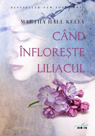 Când înflorește liliacul (Lilac Girls, #1)