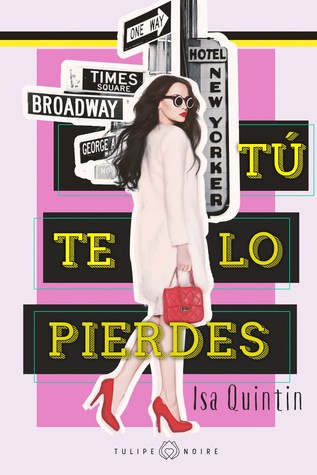 Tú te lo pierdes (El diario de Lena Roach, #1)