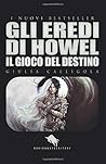 Il gioco del destino (Gli eredi di Howel, #1)