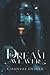 The Dream Weaver by Chantae Oliver