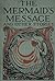 The Mermaid's Message and Other Stories by Ruth M. Bishop