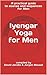 Iyengar Yoga for Men: compi...