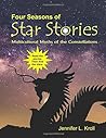 Four Seasons of Star Stories by Jennifer L. Kroll