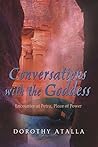 Conversations with the Goddess: Encounter at Petra Place of Power