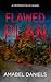 Flawed Plan (A Crimson Falls Novella)