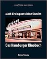 Mach dir ein paar schöne Stunden - Das Hamburger Kinobuch