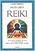 Reiki: L'efficacia curativa del reiki e la sua pratica associata ad altre terapie naturali