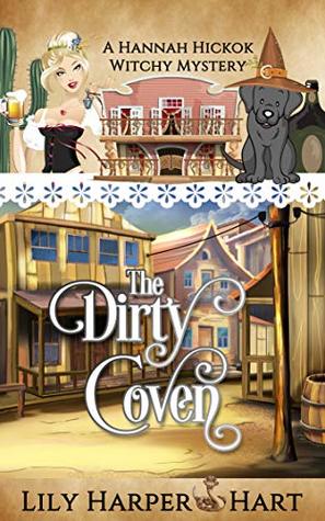 The Dirty Coven (Hannah Hickok, #1)