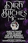 Dirty Bitches MC: Season 3 Dirty Bitches MC: Season 3