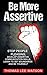 Be More Assertive: Stop Peo...