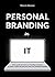Personal Branding in IT: Ha...