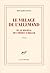 Le village de l'Allemand, ou, Le journal des frères Schiller by Boualem Sansal