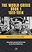 The World Crisis - Book 1 (...
