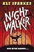 Night Walker (Night Speaker...