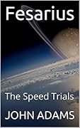 Fesarius: The Speed Trials