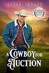 A Cowboy for Auction (Riverdale Ranch #2)
