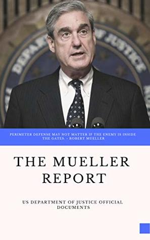 The Mueller Report (Kindle Edition)