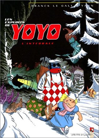 Les Exploits de Yoyo : L'Intégrale (Paperback)