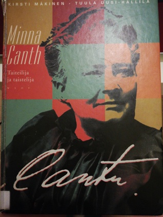 Minna Canth: taiteilija ja taistelija