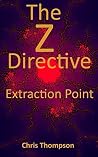 The Z Directive: Extraction Point The Z Directive: Extraction Point