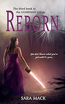 Reborn (The Guardian Trilogy, #3)