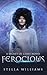 Ferocious (Secret of Ceres, #1)
