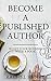 Become A Published Author: ...