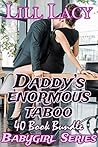 Daddy's ENORMOUS ...
