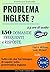 Problema inglese: 150 Doman...