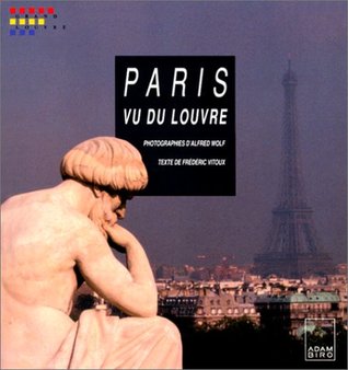 Paris Vu du Louvre (Paperback)