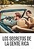 Los Secretos De La Gente Rica