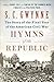 Hymns of the Republic: The Story of the Final Year of the American Civil War