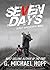 Seven Days: A Post Apocalyptic Novel