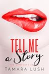 Tell Me a Story: ...