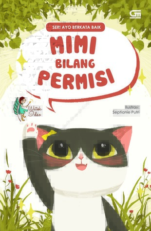 Seri Ayo Berkata Baik : Mimi Bilang Permisi (ebook)
