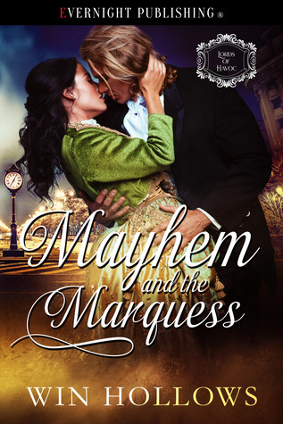 Mayhem and the Marquess (Lords of Havoc, #1)