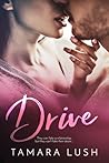 Drive by Tamara Lush