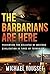 The Barbarians Are Here: Preventing the Collapse of Western Civilization in Times of Terrorism