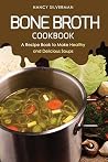 Bone Broth Cookbo...