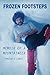 Frozen Footsteps Memoir of a Mountaineer by Timothy Lewis
