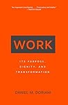 Work: Its Purpose...