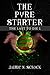 The Pyre Starter (The Last to Die, #1)