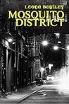 Mosquito District (Mosquito District, #1)