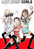 Back Street Girls Vol. 9