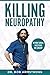 KILLING NEUROPATHY by Bob Armstrong
