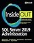 SQL Server 2019 Administration Inside Out by Randolph West