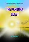 The Pandora Quest The Pandora Quest