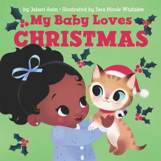 My Baby Loves Christmas: A Christmas Holiday Book for Kids (Board Book)
