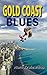 Gold Coast Blues (Jules Lan...