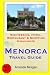 Menorca Travel Guide: Sight...